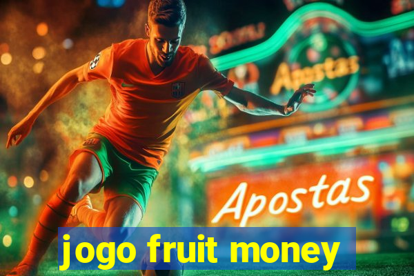 jogo fruit money